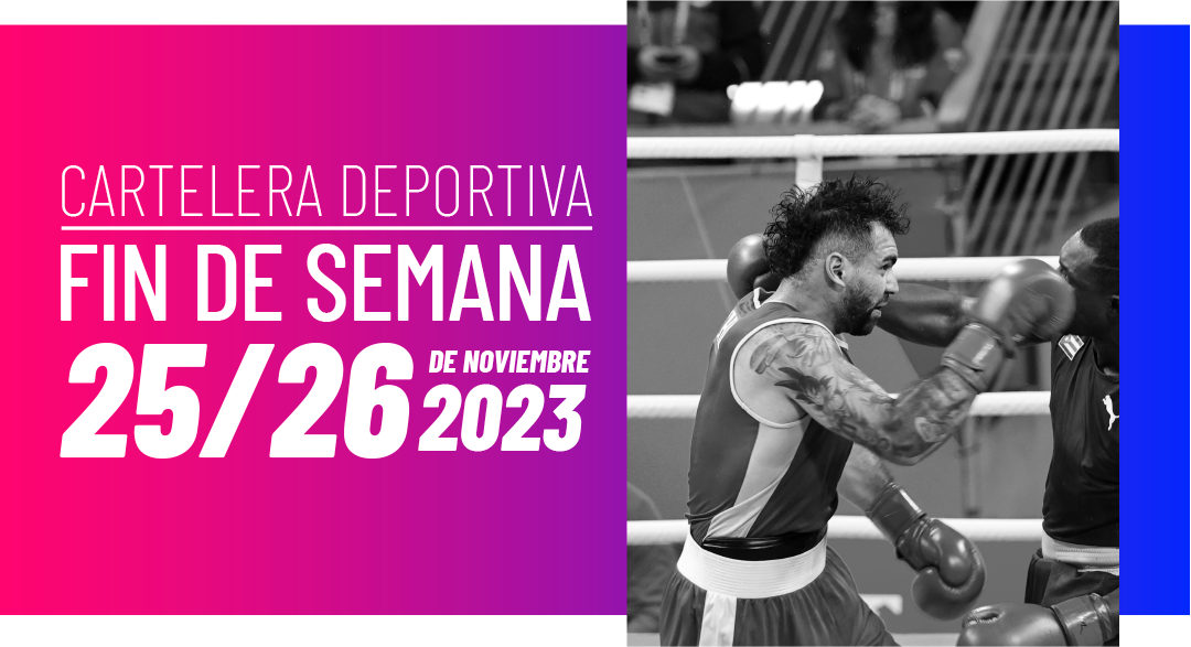 Cartelera deportiva del 25 al 26 de noviembre