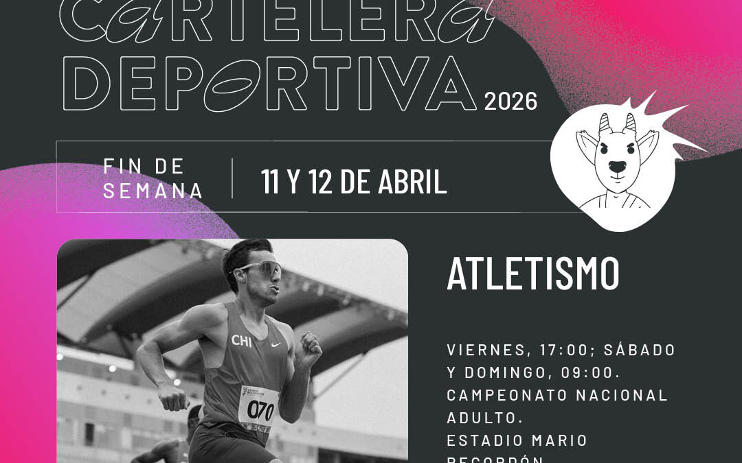 Cartelera deportiva del 11 al 12 de abril
