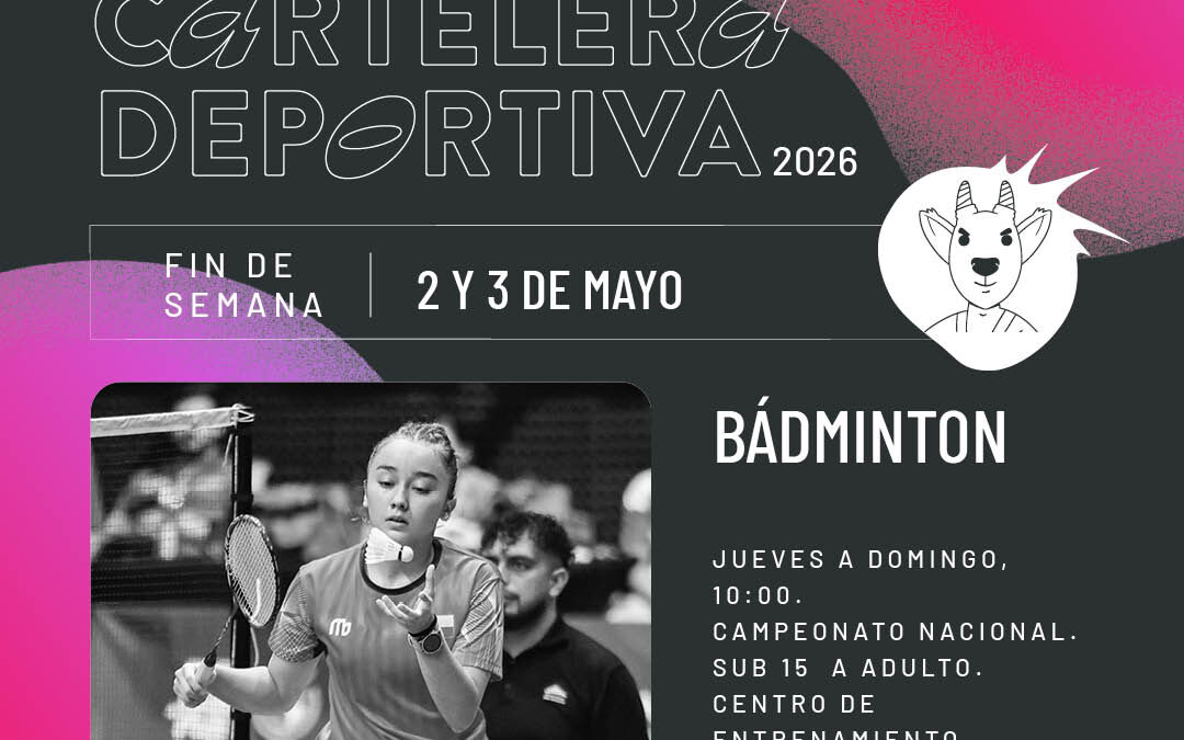 Cartelera deportiva del 2 al 3 de mayo